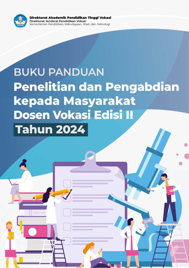 Read more about the article BUKU PANDUAN PENELITIAN DAN PENGABDIAN KEPADA MASYARAKAT DOSEN VOKASI EDISI II TAHUN 2024