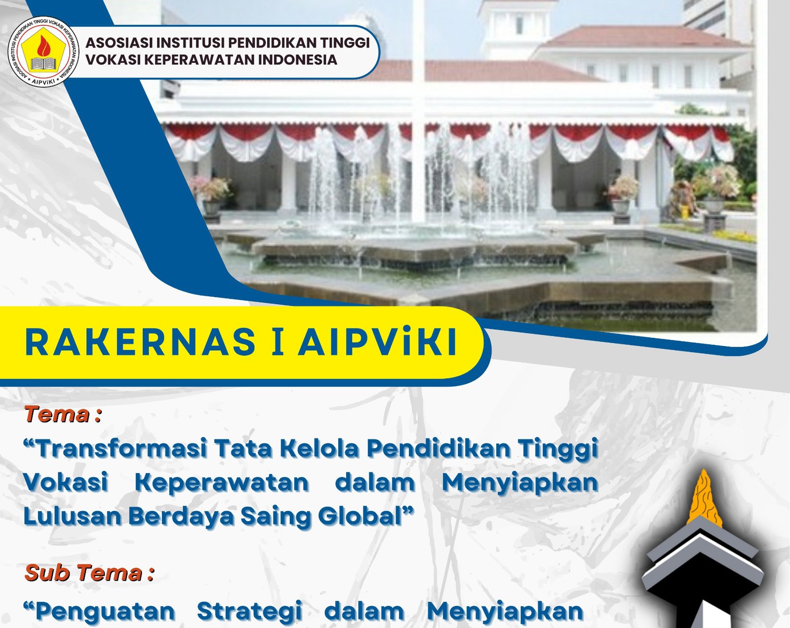 Read more about the article Rapat Kerja Nasional I (RAKERNAS I ) Asosiasi Institusi Pendidikan Tinggi Vokasi Keperawatan Indonesia (AIPViKI)